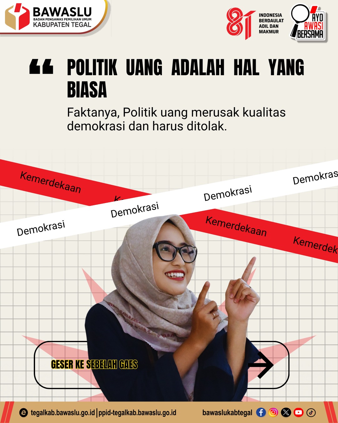 POLITIK UANG DI TEGAL HANCURKAN DEMOKRASI MASYARAKAT!