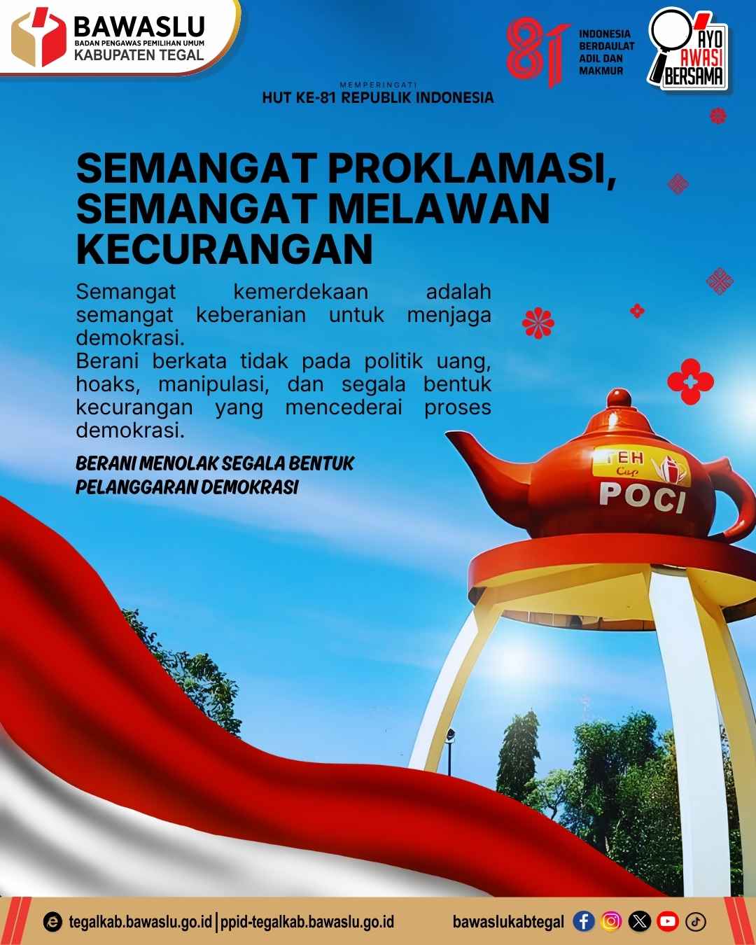 Semangat Proklamasi, Semangat Melawan Kecurangan