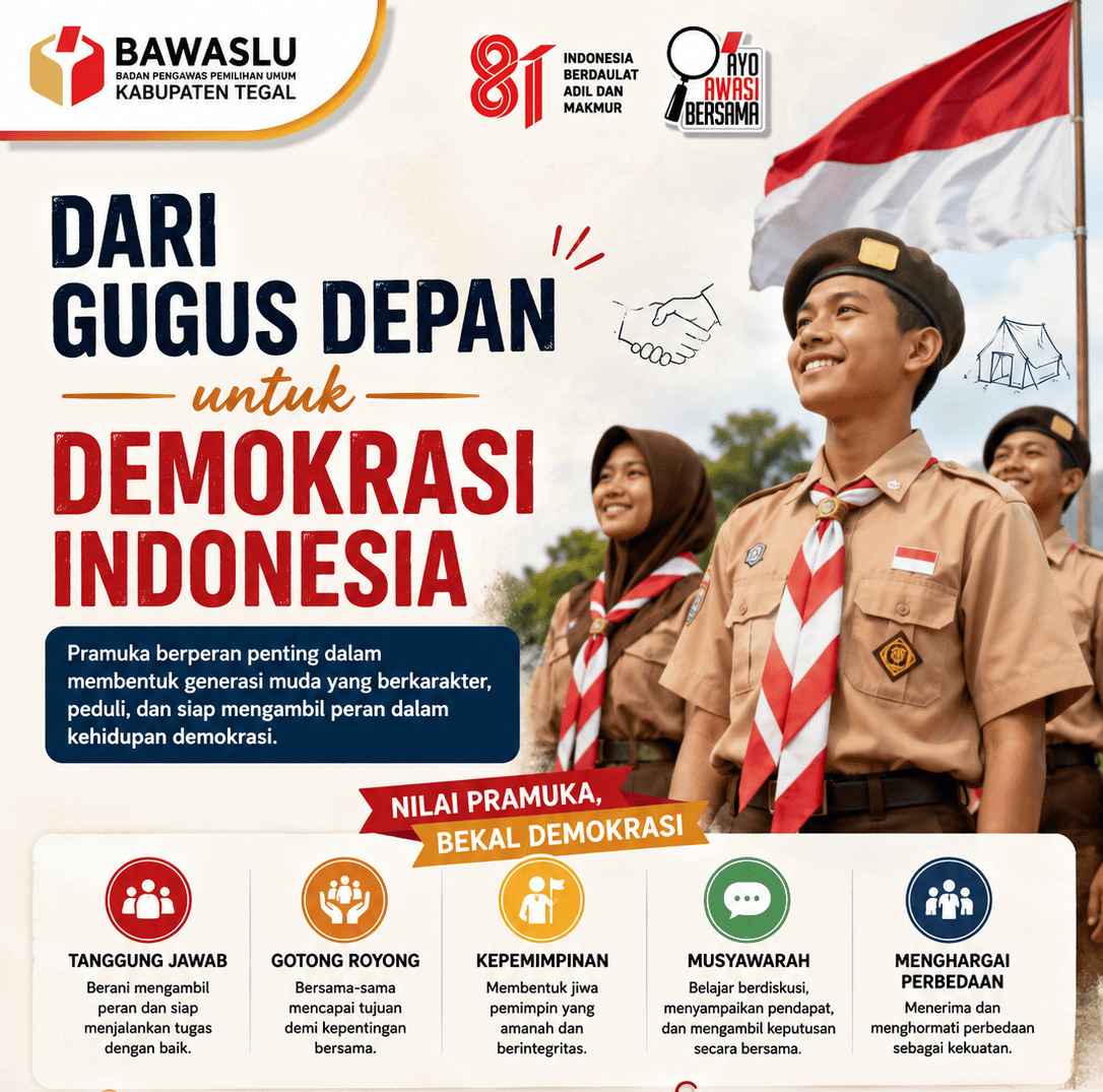 Bawaslu Kabupaten Tegal Sosialisasikan “Dari Gugus Depan untuk Demokrasi Indonesia”