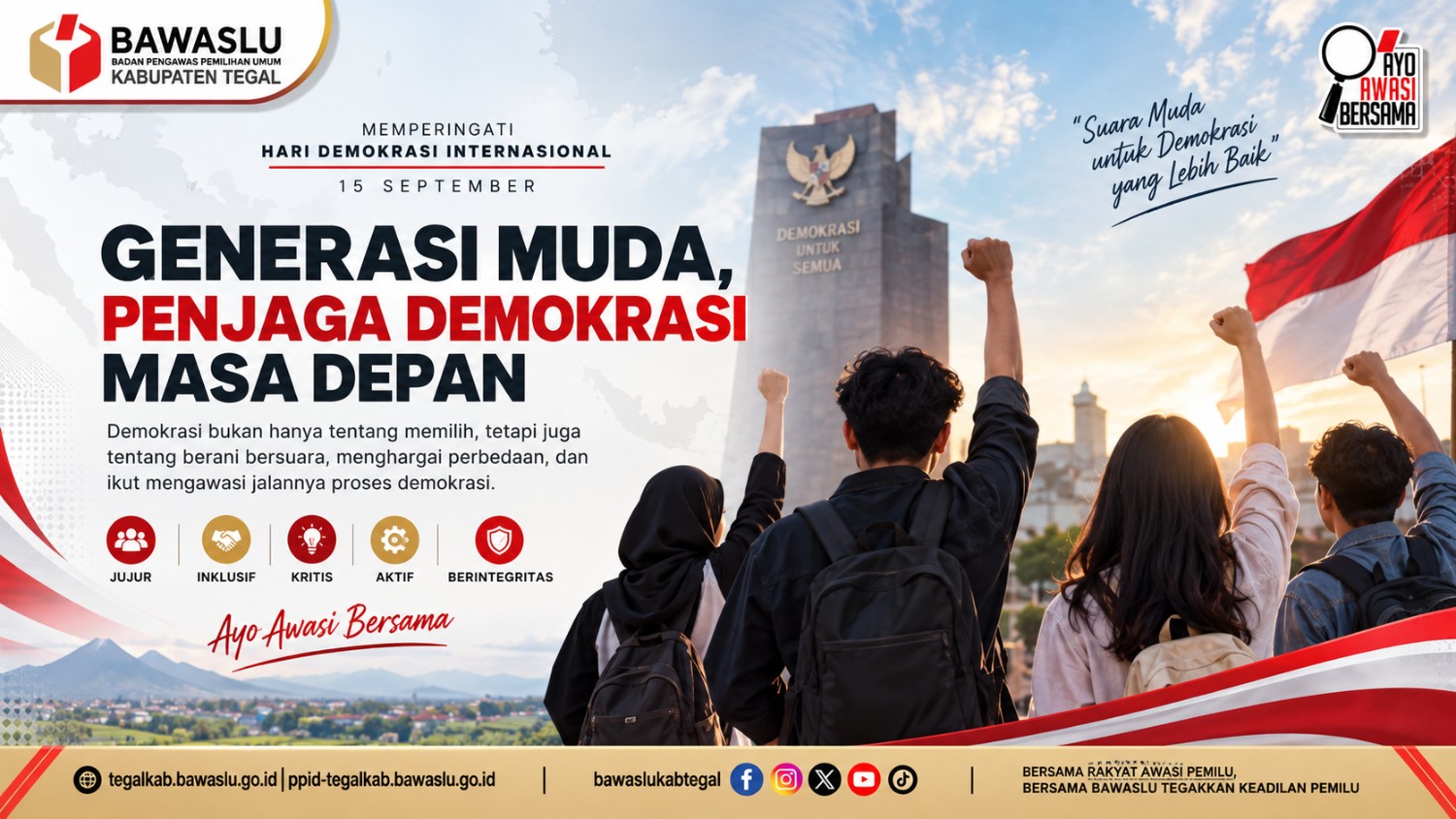 Hari Demokrasi Internasional, Bawaslu Kabupaten Tegal Ajak Generasi Muda Menjadi Penjaga Demokrasi Masa Depan