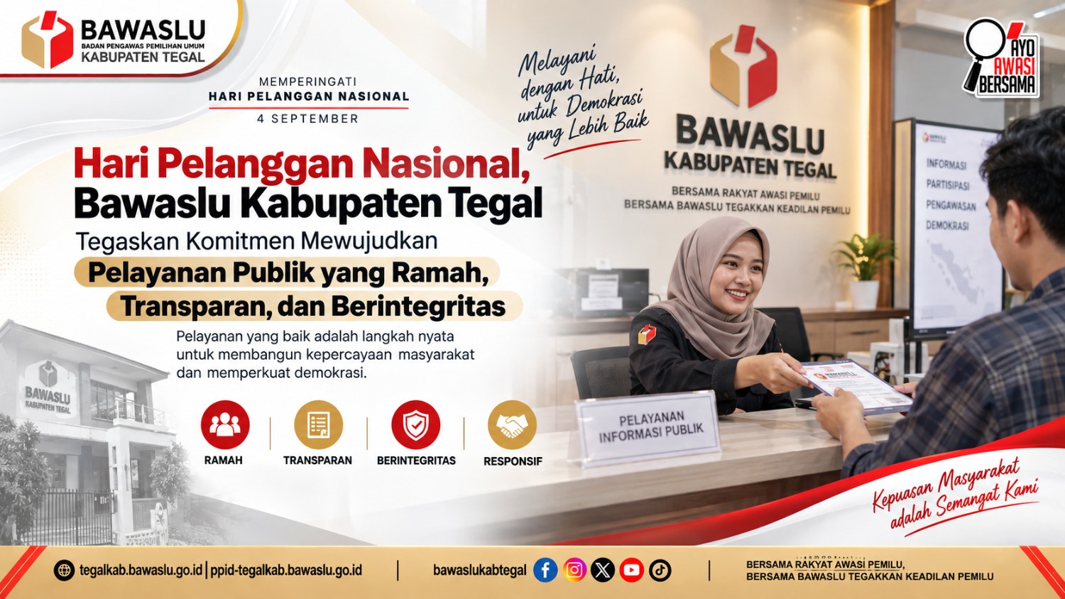Hari Pelanggan Nasional, Bawaslu Kabupaten Tegal Tegaskan Komitmen Mewujudkan Pelayanan Publik yang Ramah, Transparan, dan Berintegritas