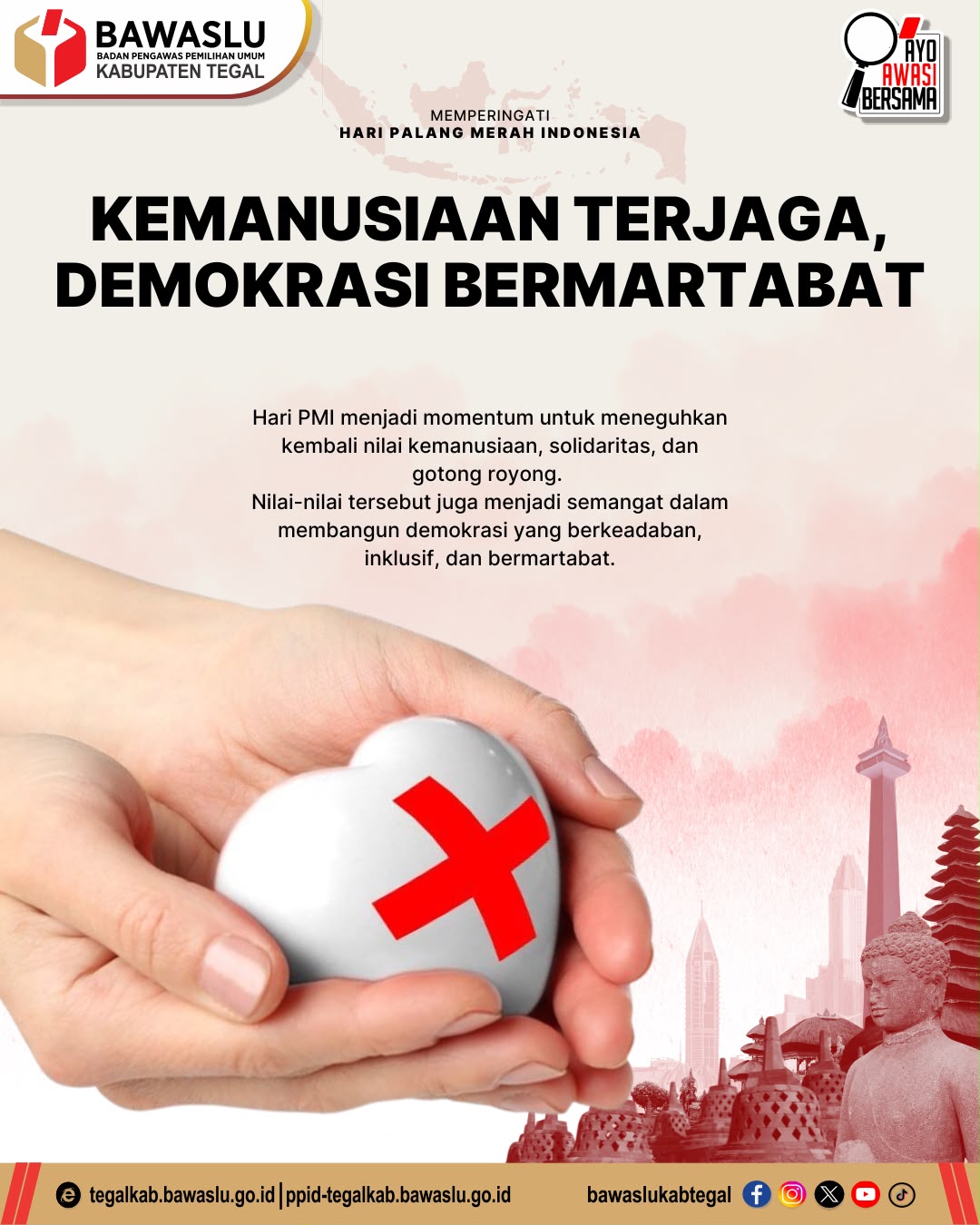 Kemanusiaan Terjaga, Demokrasi Bermartabat