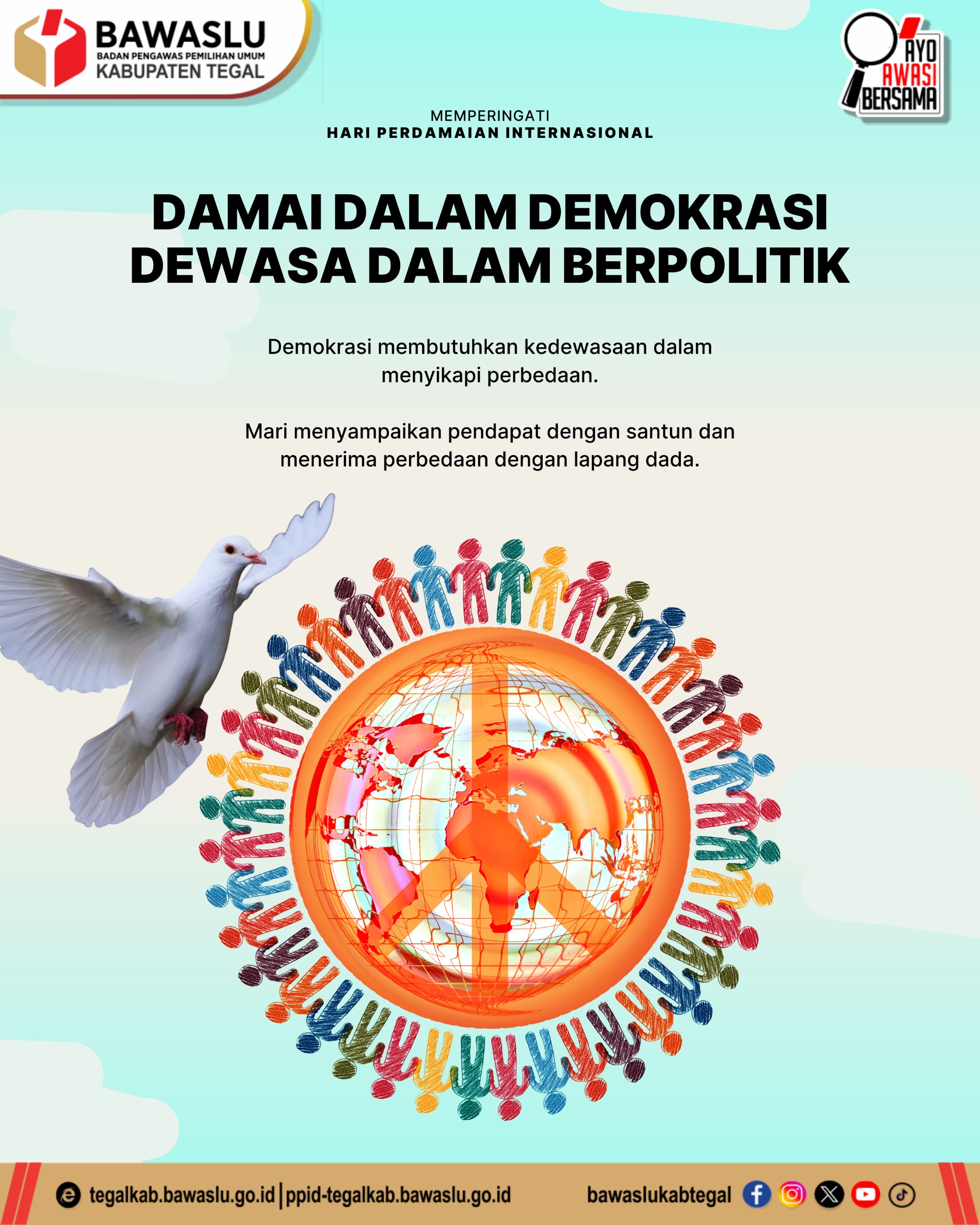Damai dalam Demokrasi, Dewasa dalam Berpolitik: Pesan Bawaslu Kabupaten Tegal di Hari Perdamaian Internasional