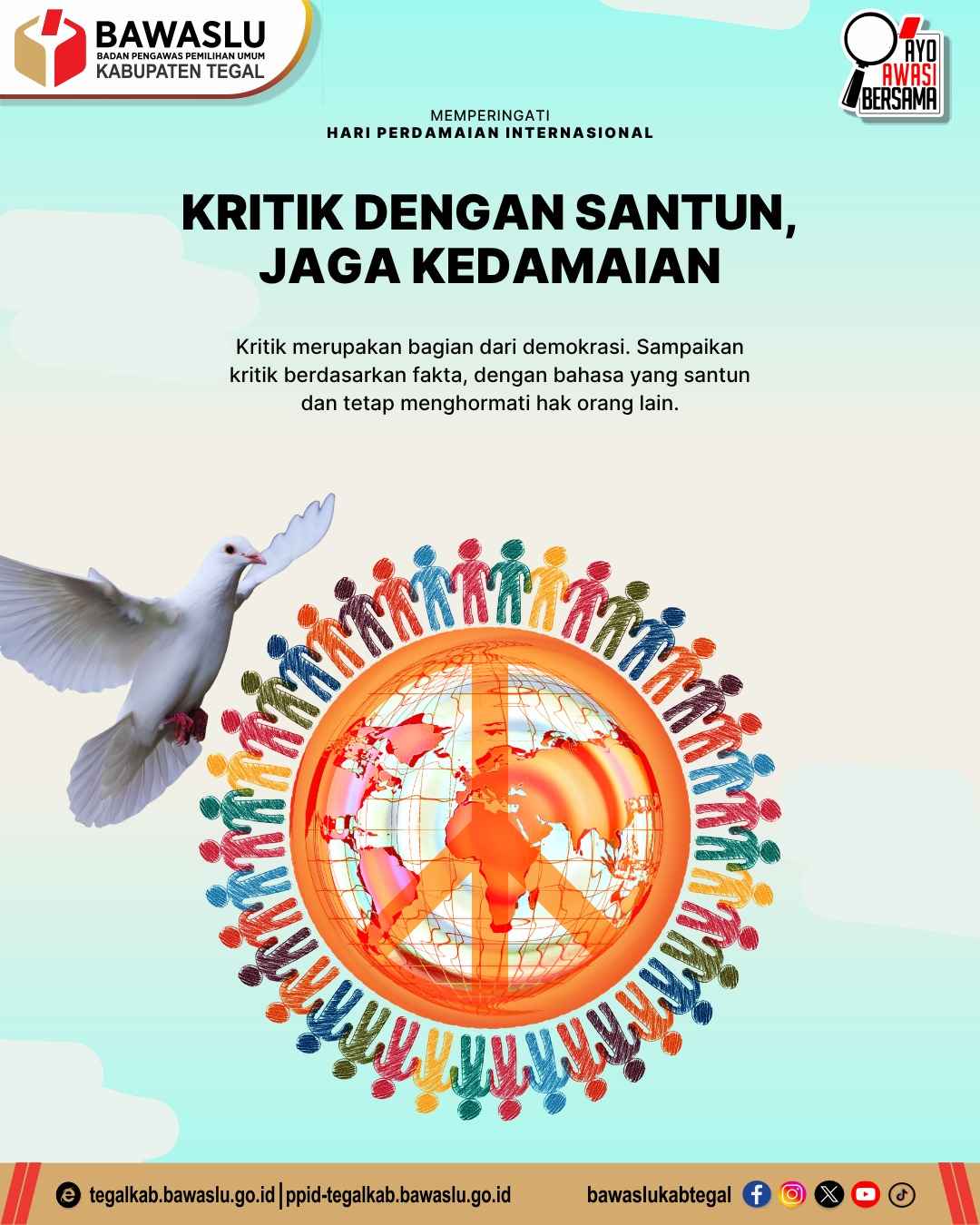 Jaga Perdamaian, Bawaslu Kabupaten Tegal Ajak Masyarakat Bijak dalam Menyampaikan Kritik