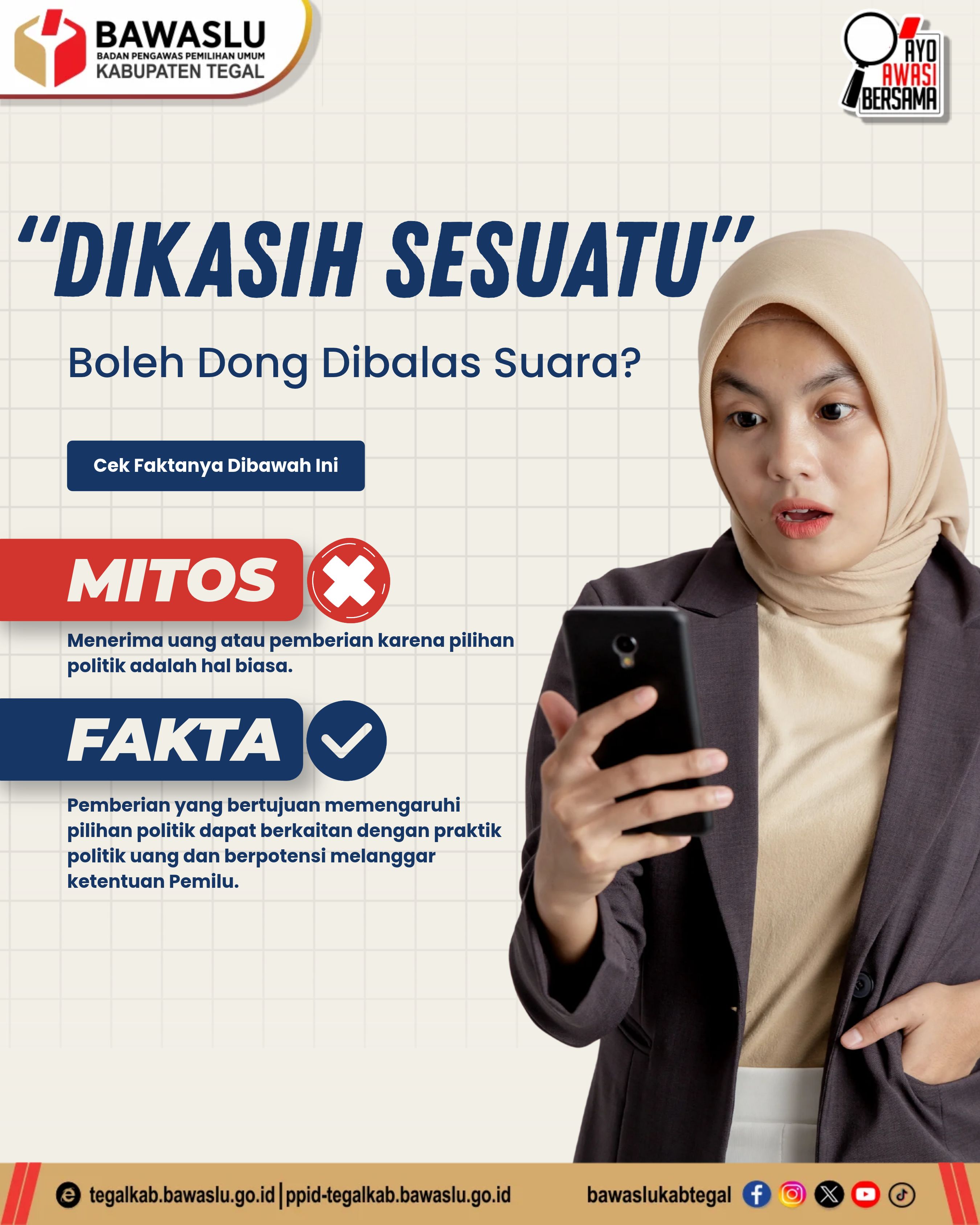 Bawaslu Kabupaten Tegal Edukasi Pemilih: “Dikasih Sesuatu, Boleh Dong Dibalas Suara?”