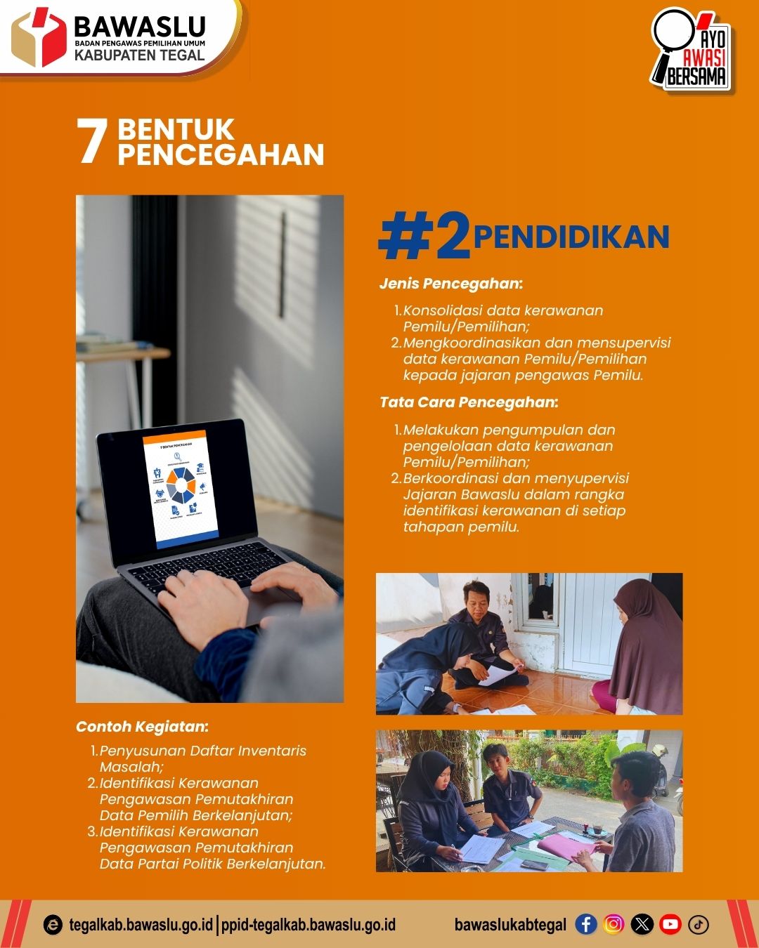Bawaslu Kabupaten Tegal Kenalkan 7 Bentuk Pencegahan, Pendidikan Jadi Salah Satu Upaya Penguatan Pengawasan Pemilu