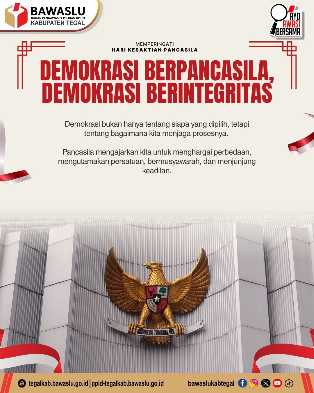 Demokrasi Ber-Pancasila, Demokrasi Berintegritas, Bawaslu Kabupaten Tegal Ajak Masyarakat Kawal Demokrasi