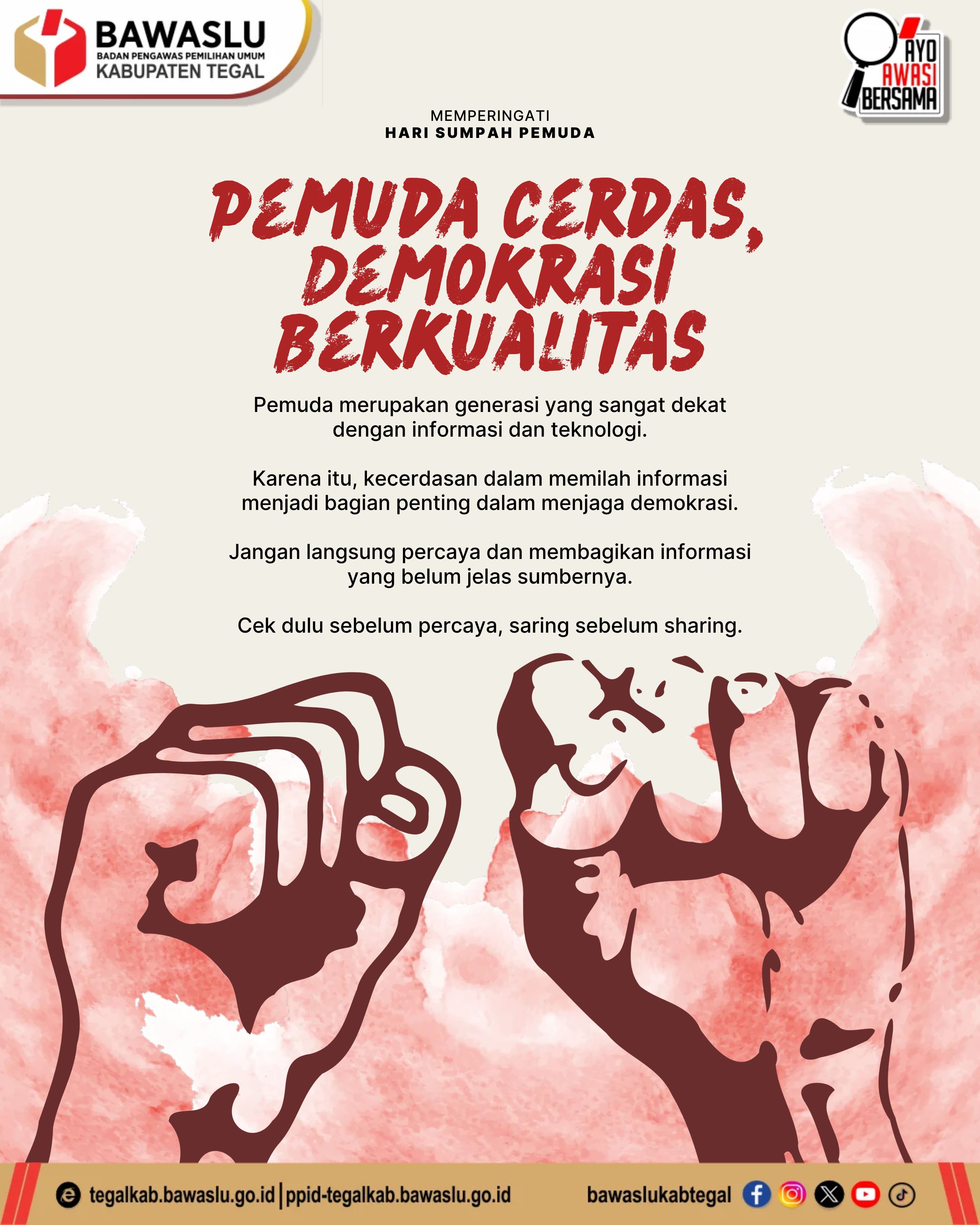 Pemuda Cerdas, Demokrasi Berkualitas: Saring Informasi, Jaga Demokrasi