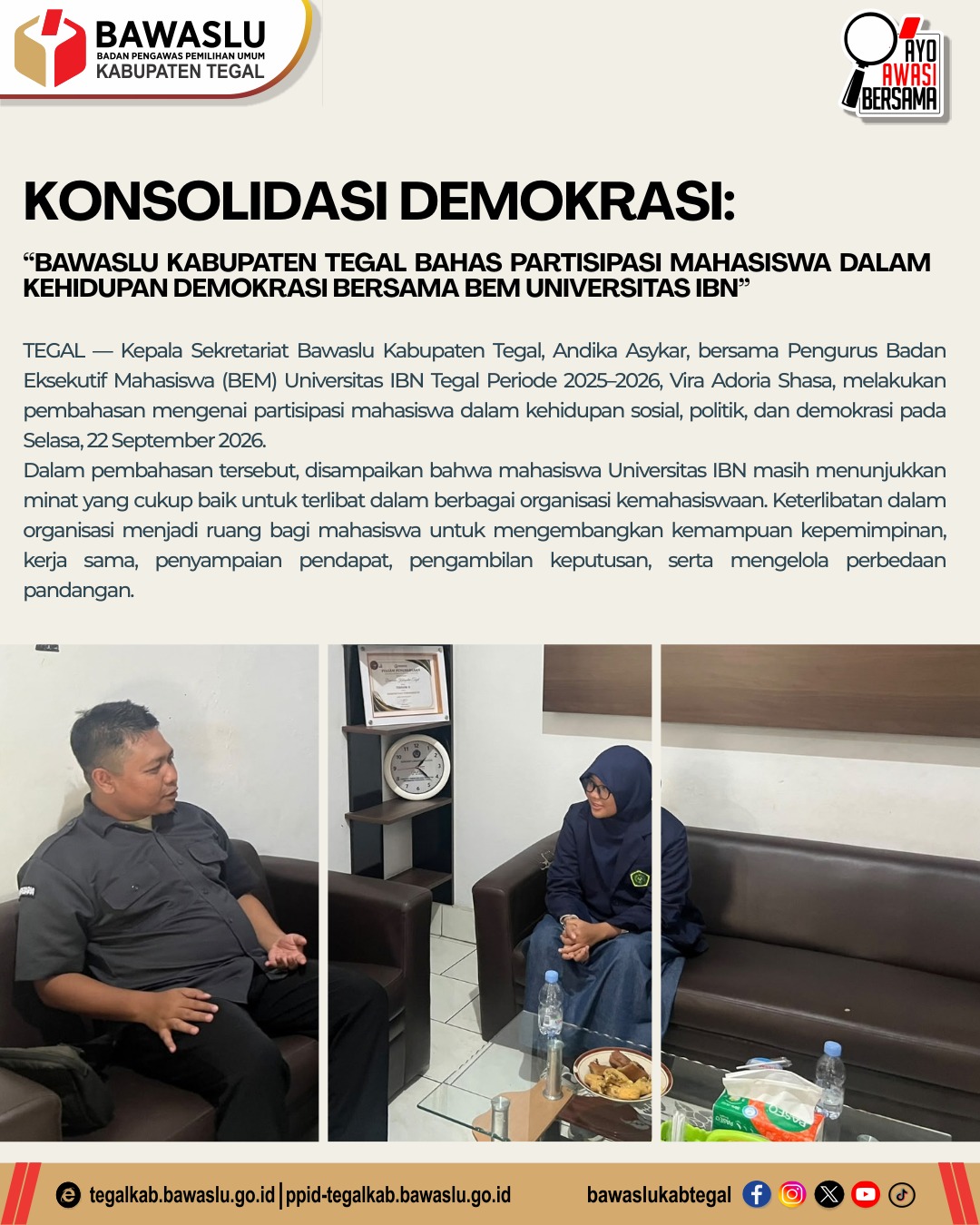 Konsolidasi Demokrasi Bawaslu Kabupaten Tegal Bahas Partisipasi Mahasiswa dalam Kehidupan Demokrasi Bersama BEM Universitas IBN