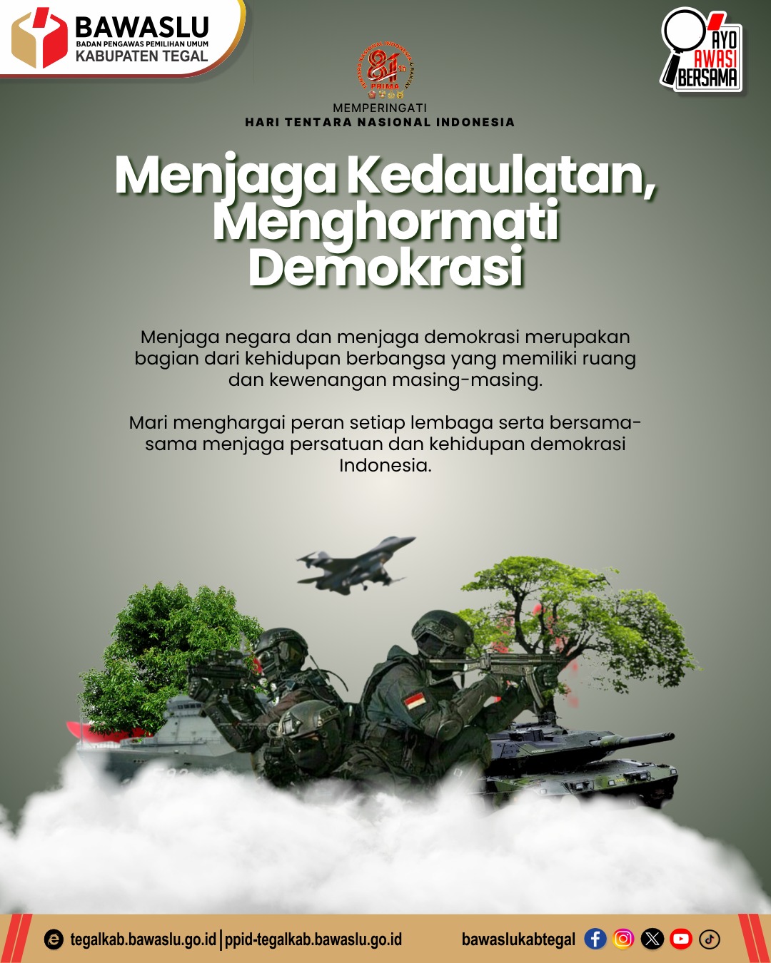 Menjaga Kedaulatan, Menghormati Demokrasi: Refleksi Hari TNI 2026