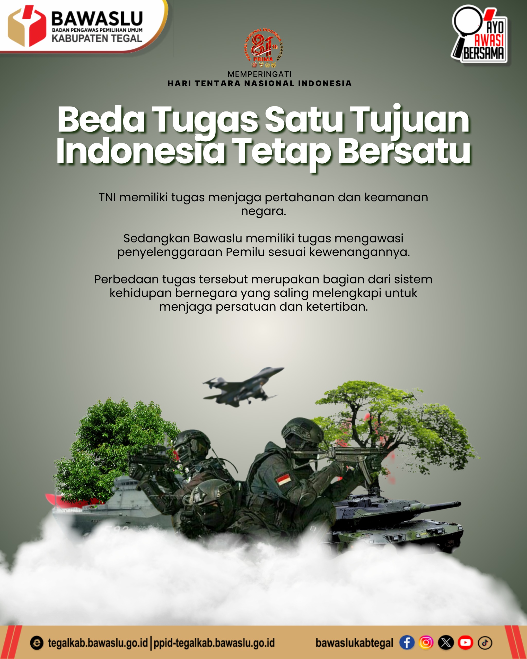 Hari TNI 2026, Bawaslu Kabupaten Tegal Tegaskan: Beda Tugas, Satu Tujuan Menjaga Indonesia Tetap Bersatu