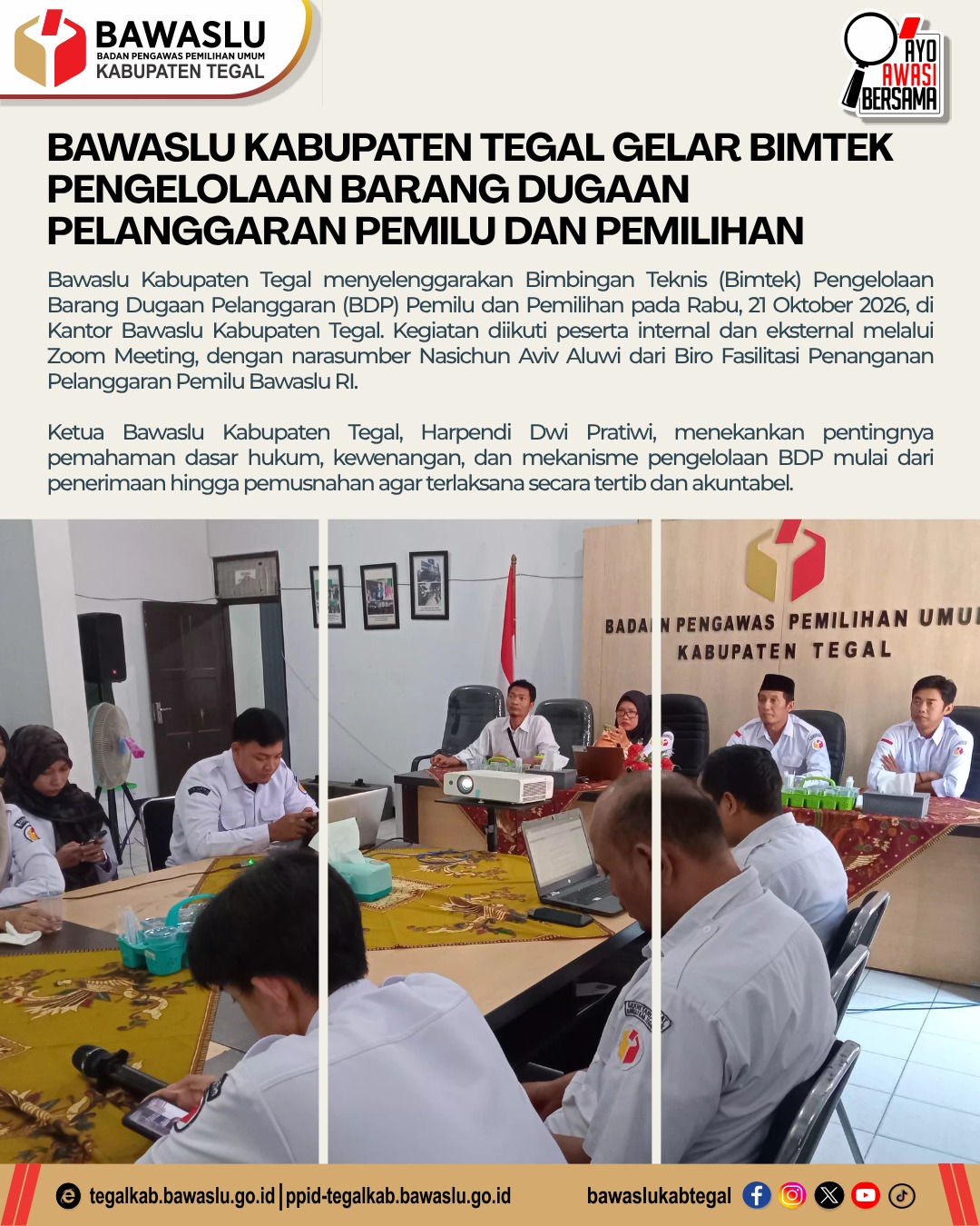 BAWASLU KABUPATEN TEGAL GELAR BIMTEK PENGELOLAAN BARANG DUGAAN PELANGGARAN PEMILU DAN PEMILIHAN