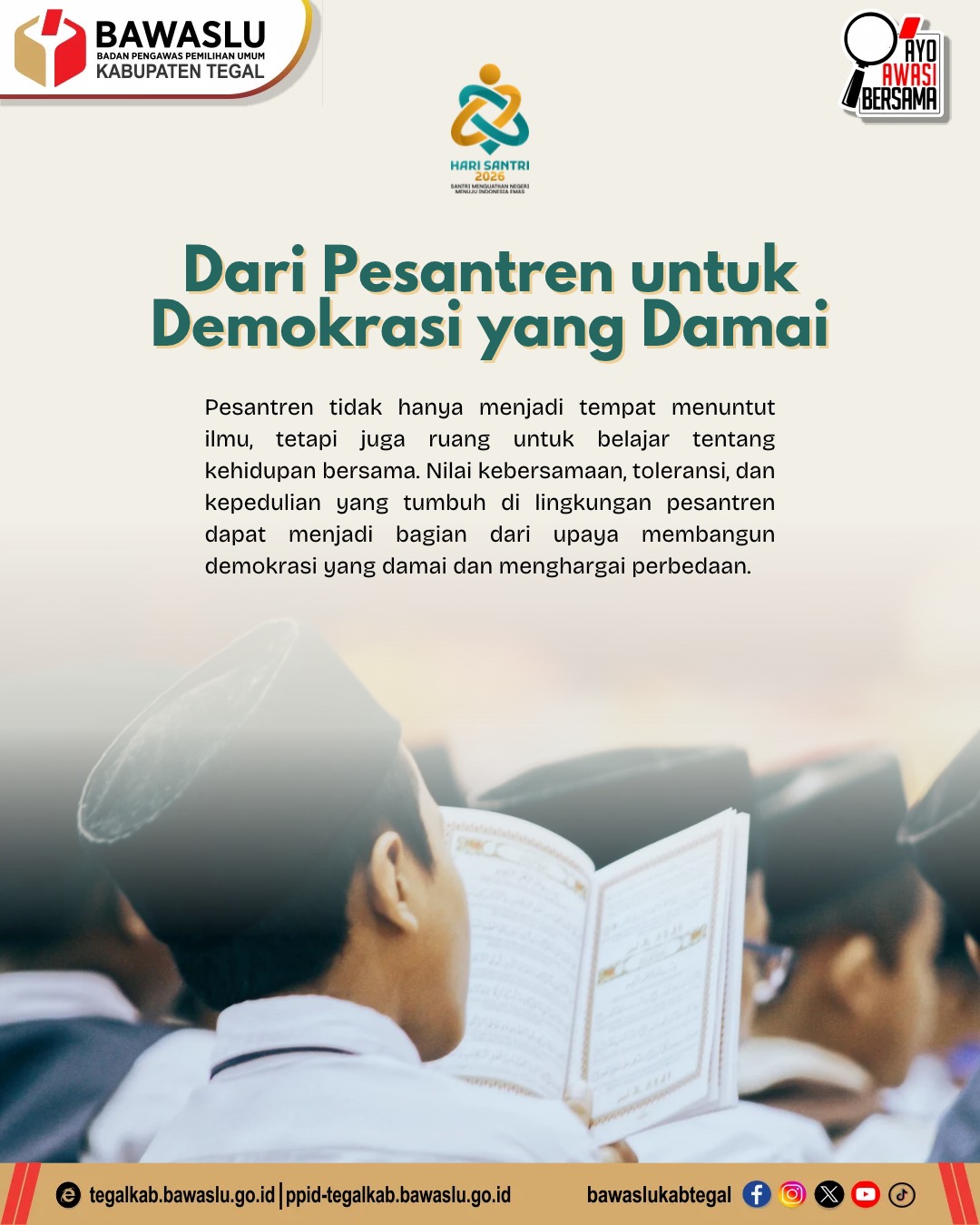 Dari Pesantren untuk Demokrasi yang Damai, Bawaslu Kabupaten Tegal Ajak Masyarakat Tanamkan Nilai Toleransi