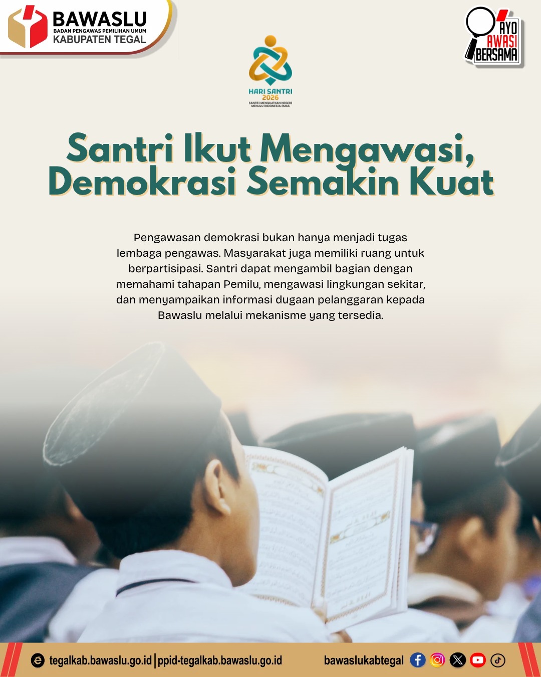 Santri Ikut Mengawasi, Demokrasi Semakin Kuat: Bawaslu Kabupaten Tegal Ajak Santri Jadi Pengawal Demokrasi
