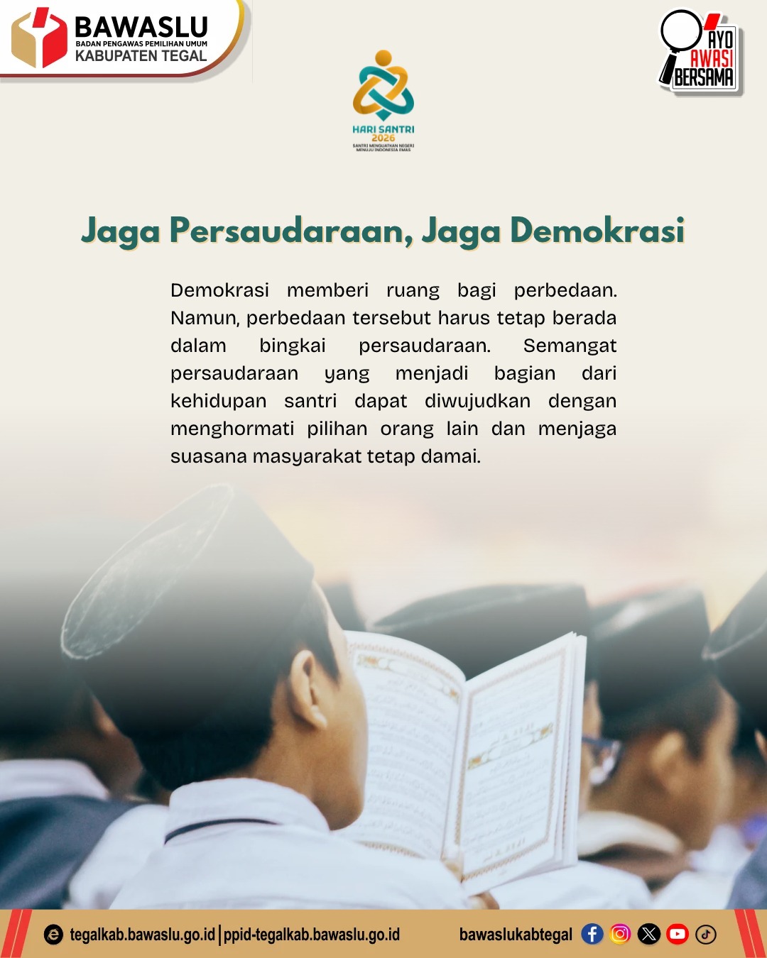 Jaga Persaudaraan, Jaga Demokrasi: Bawaslu Kabupaten Tegal Ajak Masyarakat Rawat Kerukunan