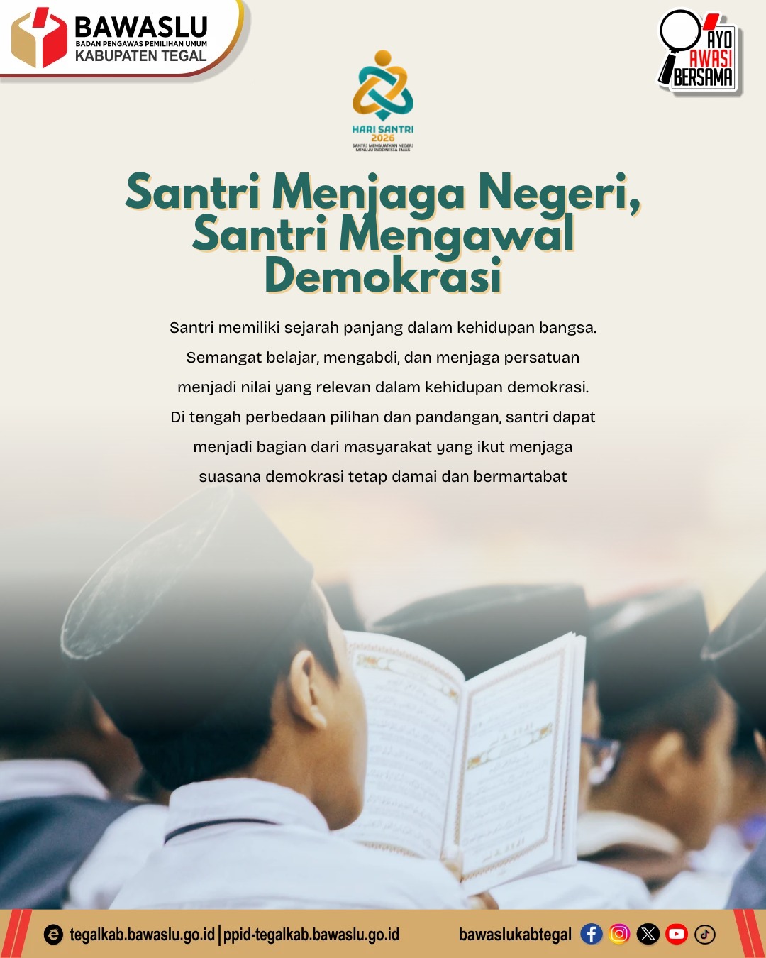 Santri Menjaga Negeri, Santri Mengawal Demokrasi