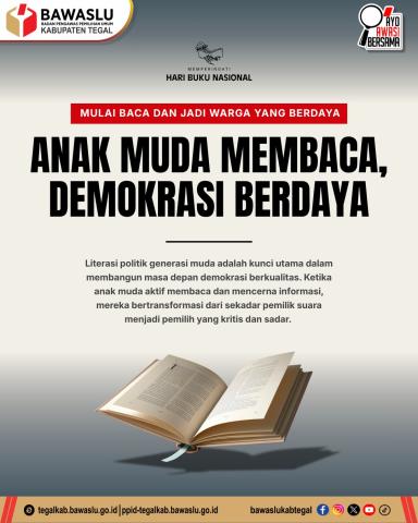 Anak Muda Membaca, Demokrasi Berdaya: Bawaslu Kabupaten Tegal Gaungkan Semangat Literasi Politik
