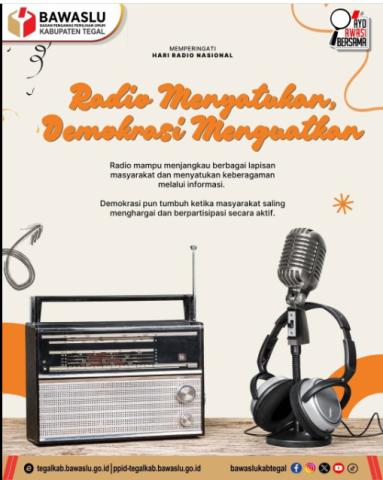 Radio Menyatukan, Demokrasi Menguatkan: Bawaslu Kabupaten Tegal Perkuat Edukasi Demokrasi melalui Media Sosial