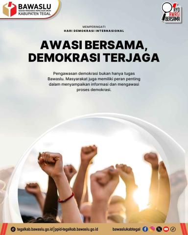 Awasi Bersama, Demokrasi Terjaga: Bawaslu Ajak Masyarakat Aktif Mengawal Demokrasi