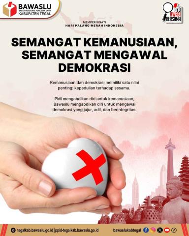 Semangat Kemanusiaan, Semangat Mengawal Demokrasi