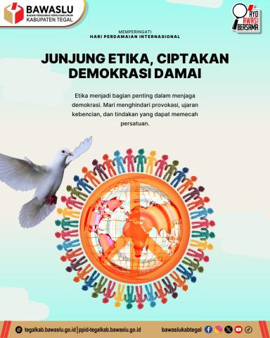 Junjung Etika, Ciptakan Demokrasi Damai