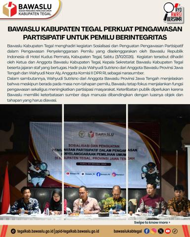 Bawaslu Kabupaten Tegal Perkuat Pengawasan Partisipatif untuk Pemilu Berintegritas