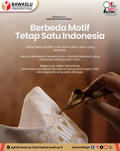 Hari Batik Nasional, Bawaslu Kabupaten Tegal Soroti Makna di Balik Perbedaan: Berbeda Motif, Tetap Satu Indonesia