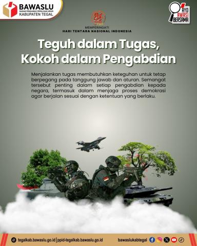 Hari TNI, Bawaslu Kabupaten Tegal: Teguh dalam Tugas, Kokoh dalam Pengabdian