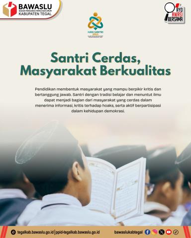 Santri Cerdas, Demokrasi Berkualitas: Literasi Jadi Kunci Melawan Hoaks