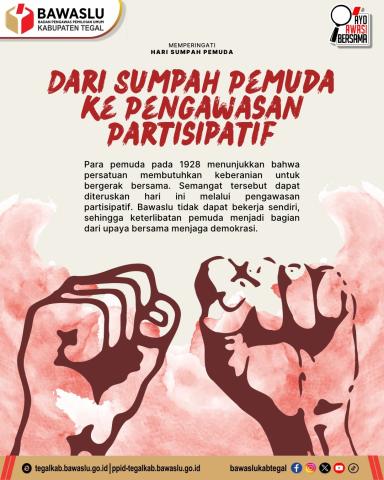 Dari Sumpah Pemuda ke Pengawasan Partisipatif, Bawaslu Kabupaten Tegal Ajak Generasi Muda Jaga Demokrasi