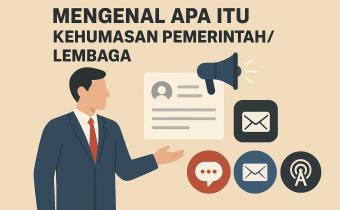 Mengenal Kehumasan Pemerintah/Lembaga