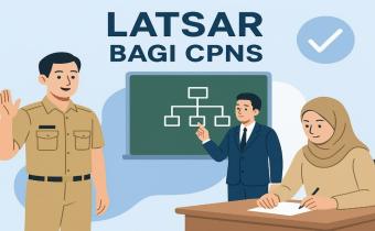 LATSAR CPNS: Fondasi Pembentukan ASN Profesional dan Berintegritas