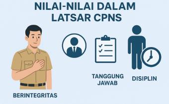 Penanaman Nilai-Nilai Dasar ASN dalam Latsar CPNS: Fondasi Membangun Birokrasi Berkinerja Tinggi