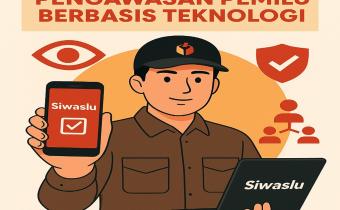 Manfaat dan Tujuan Siwaslu dalam Pengawasan Pemilu 2024