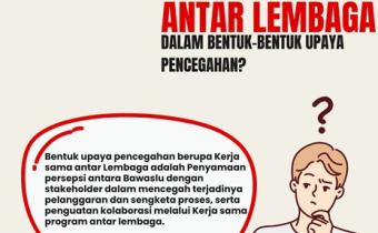 Koordinasi dan Kolaborasi Antar Lembaga sebagai Pilar Pengawasan Pemilu yang Efektif