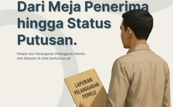 Dari Meja Laporan hingga Putusan Akhir: Begini Bawaslu Kabupaten Tegal Menangani Dugaan Pelanggaran Pemilu