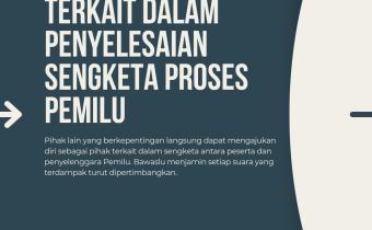 Pihak Terkait Dapat Ajukan Permohonan dalam Sengketa Proses Pemilu