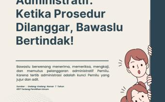 Bawaslu Kabupaten Tegal Siap Tindak Pelanggaran Administratif Pemilu