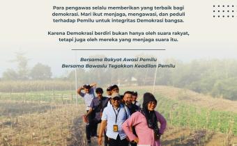 Pengawas Pemilu : Pahlawan Demokrasi