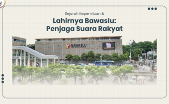 Sejarah Kepemiluan dan Lahirnya Bawaslu: Penjaga Suara Rakyat