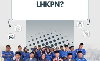 Ketahui, Ini Pihak yang Wajib Melaporkan LHKPN