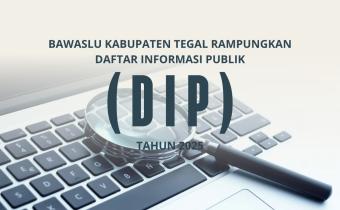 Bawaslu Kabupaten Tegal Rampungkan Pemutakhiran Daftar Informasi Publik (DIP) Tahun 2025