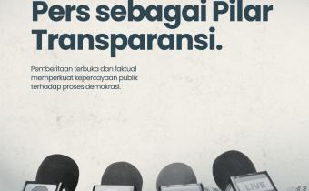Pers Sebagai Pilar Transparansi