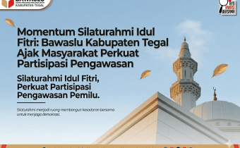 Momentum Silaturahmi Idul Fitri: Bawaslu Kabupaten Tegal Ajak Masyarakat Perkuat Partisipasi Pengawasan