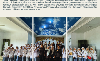 Generasi Z Jangan Apatis!” Sri Anjarwati Guncang SMK NU 1 Slawi: Masa Depan Demokrasi Ada di Tangan Pelajar