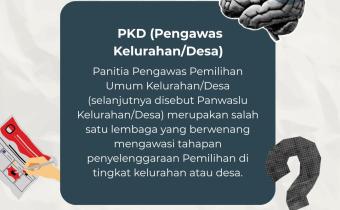 Pengertian PKD (Pengawas Kelurahan/Desa)