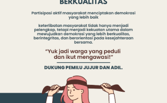 Warga Peduli, Demokrasi Berkualitas: Saatnya Jadi Warga Peduli dan Berani
