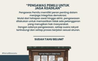 Kenalan Yuk Sama Bawaslu: Pengawas Pemilu untuk Jaga Keadilan dan Wujudkan Demokrasi Berkualitas