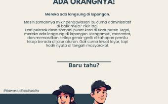 Bawaslu Kabupaten Tegal Pastikan Pengawasan Pemilu Hadir Langsung di Tengah Masyarakat