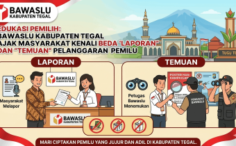 Edukasi Pemilih: Bawaslu Kabupaten Tegal Ajak Masyarakat Kenali Beda 'Laporan' dan 'Temuan' Pelanggaran Pemilu